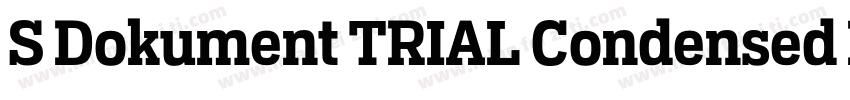 S Dokument TRIAL Condensed Bold字体转换